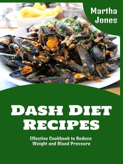 Title details for Dash Diet Recipes by Martha Jones - Wait list